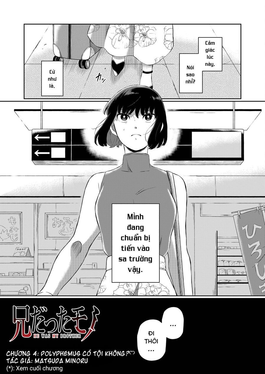 Thứ Đã Từng Là Anh Trai Tôi chapter 4 - Trang 3