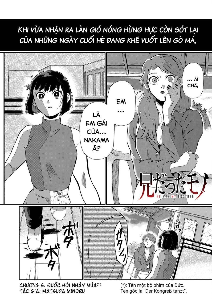 Thứ Đã Từng Là Anh Trai Tôi chapter 6 - Trang 2